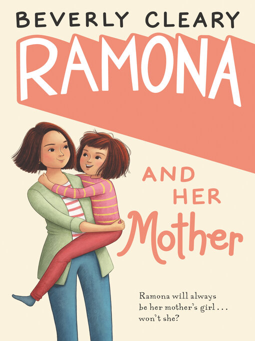 Détails du titre pour Ramona and Her Mother par Beverly Cleary - Disponible